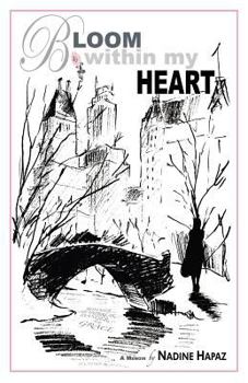 Paperback Bloom Within My Heart Book