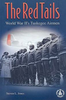 Paperback The Red Tails: World War II's Tuskegee Airmen Book