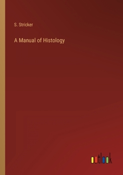 Paperback A Manual of Histology Book