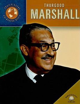 Thurgood Marshall (Trailblazers of the Modern World) - Book  of the Trailblazers of the Modern World