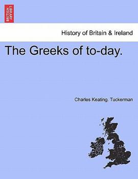 Paperback The Greeks of To-Day. Book