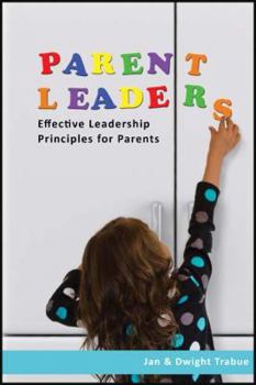 Paperback Parentleaders: Effective Leadership Principles for Parents Book