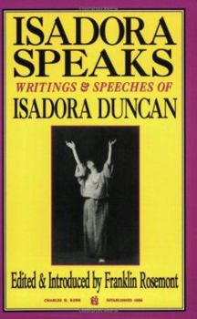 Paperback Isadora Speaks: Writings and Speeches of Isadora Duncan Book