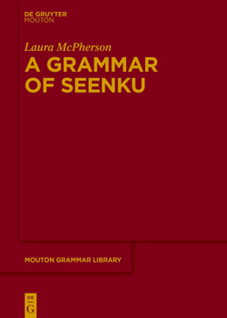 Paperback A Grammar of Seenku Book