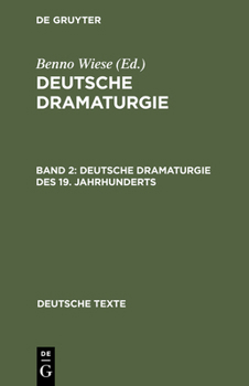 Hardcover Deutsche Dramaturgie, Band 2, Deutsche Dramaturgie des 19. Jahrhunderts [German] Book