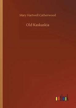 Old Kaskaskia