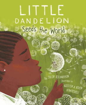 Hardcover Little Dandelion Seeds the World Book