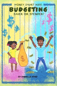 Paperback Money Smart Kids- Budgeting: Saver or Spender? Book