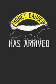 Honey Badger Has Arrived: Graph Ruled Notebook – Journal for Honey Badger Lover