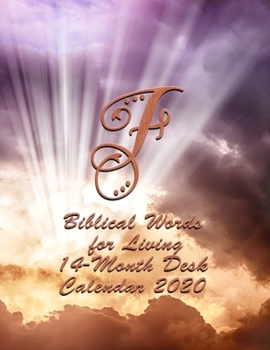 Paperback F: Biblical Words for Living: 14-Month Desk Calendar 2020 Book