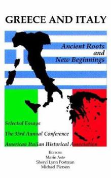 Hardcover Greece and Italy: Ancient Roots & New Beginnings Book