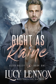 Right as Rain - Book #1 of the Aster Valley