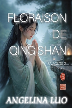 Paperback Floraison de Qing Shan [French] Book