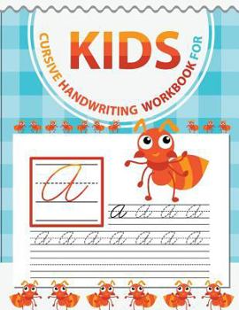 Paperback Cursive handwriting workbook for kids: abc workbooks for preschool, abc workbook for kindergarten, workbooks for preschoolers, k workbook age 5, grade Book