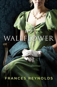 Paperback The Wallflower: A Pride and Prejudice Variation Book