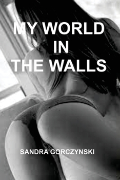 Paperback My World in the Walls Book