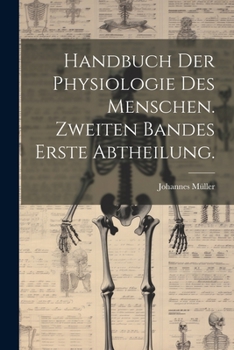 Paperback Handbuch der Physiologie des Menschen. Zweiten Bandes erste Abtheilung. [German] Book