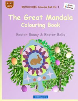 Paperback BROCKHAUSEN Colouring Book Vol. 1 - The Great Mandala Colouring Book: Easter Bunny & Easter Bells Book