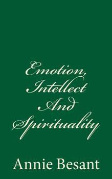 Emotion, Intellect and Spirituality