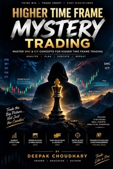 Paperback HTF MYSTERY TRADING: MASTER SMC & ICT CONCEPTS FOR HIGHER TIME FRAME TRADING Book