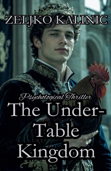 The Under-Table Kingdom