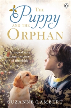 Paperback The Puppy and the Orphan Book