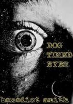 Paperback Dog Tired Eyes Book