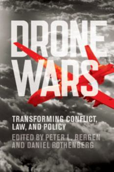 Paperback Drone Wars: Transforming Conflict, Law, and Policy Book