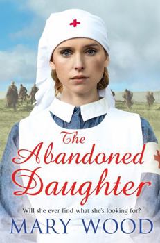 The Abandoned Daughter - Book #2 of the Girls Who Went To War