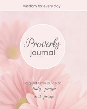 Paperback Proverbs Journal: Wisdom for Every Day Book