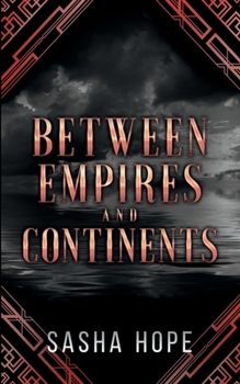 Paperback Between Empires and Continents Book