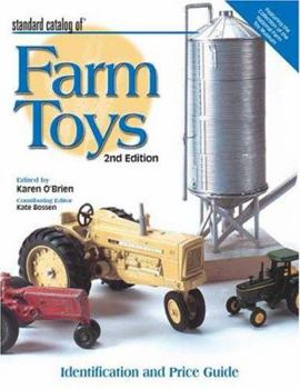 Paperback Standard Catalog of Farm Toys: Identification and Price Guide Book