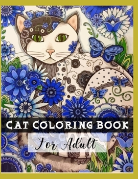 Cat: Cat Coloring Book The Big Cat Coloring Book for Girls, Boys and All Kids Ages 4-8