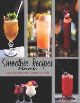 Paperback Smoothie Recipes: The book contains the recipes you need Book