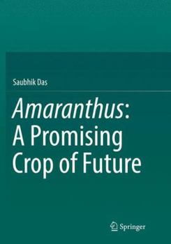 Paperback Amaranthus: A Promising Crop of Future Book