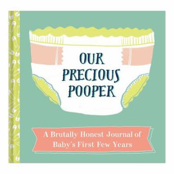 Paperback Our Precious Pooper (Journal) Book