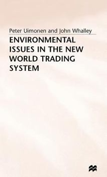 Hardcover Environmental Issues in the New World Trading System Book