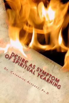 Paperback Desire as Symptom of Spiritual Yearning Book