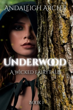 Paperback Underwood A Wicked Fairytale Book