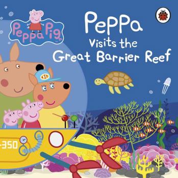 Peppa Visits the Great Barrier Reef