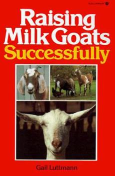 Paperback Raising Milk Goats Successfully Book