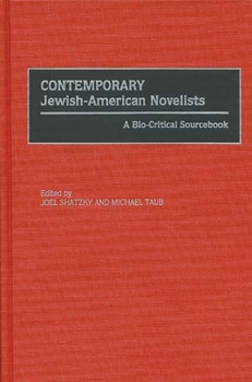 Hardcover Contemporary Jewish-American Novelists: A Bio-Critical Sourcebook Book