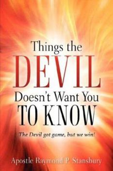 Paperback Things the Devil Doesn't Want You to Know Book