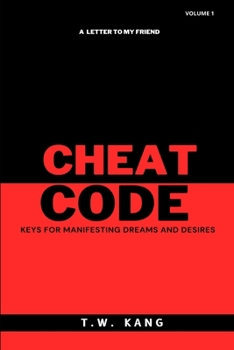 Paperback Cheat Code: Keys for Manifesting Dreams and Desires Book