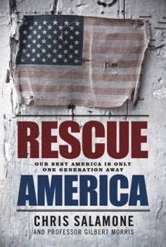 Paperback Rescue America: Empowering Every American to Restore a Nation in Decline Book