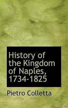 Hardcover History of the Kingdom of Naples, 1734-1825 Book