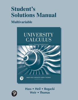 Paperback Student Solutions Manual for University Calculus: Early Transcendentals, Multivariable Book