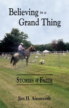 Paperback Believing in a Grand Thing Book