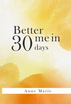 Paperback 30 days to a better me Book