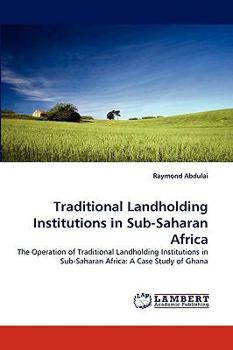 Paperback Traditional Landholding Institutions in Sub-Saharan Africa Book